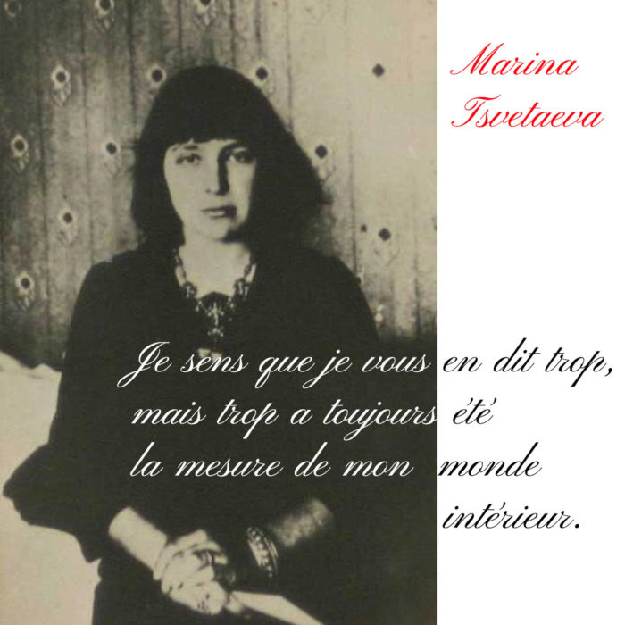 Marina Tsvetaeva, vivre dans le feu